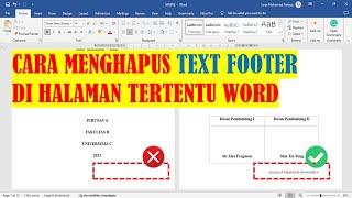 CARA MENGHAPUS TEXT FOOTER DI HALAMAN TERTENTU WORD