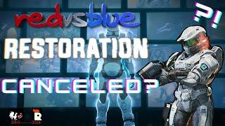 Is Red vs Blue Restoration Canceled??  News and Speculation