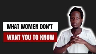 Women Dont Want Men To Know This