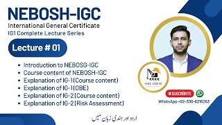 NEBOSH IGC Lecture 1 Introduction to NEBOSH IGC