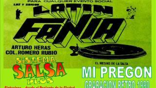 SONIDO LATINFANIA - GRABACION RETRO 1990 MI PREGON