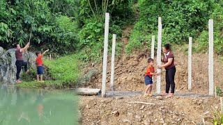 Completing and erecting cement kitchen columns - Going fishing and cooking