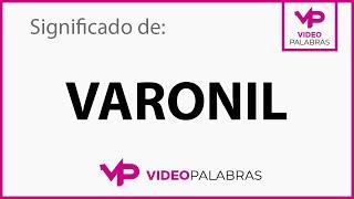 Qué significa VARONIL - Significado de VARONIL - Video Palabras - Diccionario