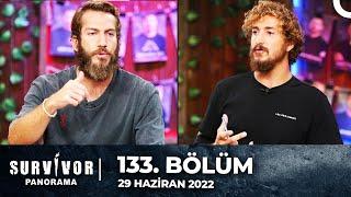 Survivor Panorama 133. Bölüm Ogeday - Berkan  29 Haziran 2022