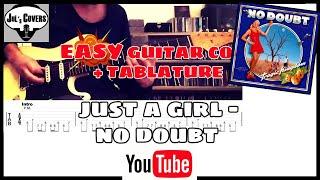 Just A Girl Guitar Cover + Tablature - No Doubt