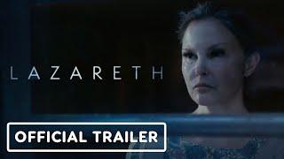 Lazareth - Official Trailer 2024 Ashley Judd Katie Douglas