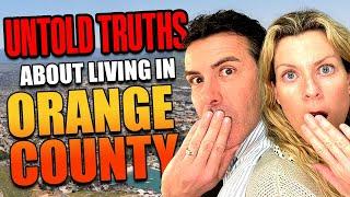 LOCAL SECRETS Of Living in Orange County California…The UNTOLD Truths About Living In Orange County