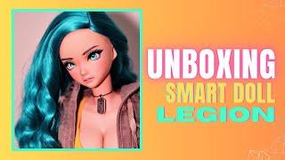 Unboxing  Smart Doll Legion in Tea