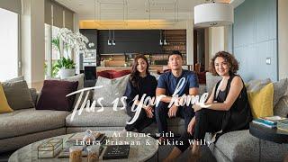 MOIExPrestige This Is Your Home with Indra Priawan & Nikita Willy