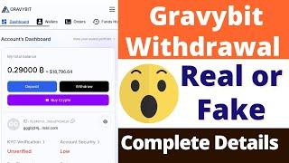 Gravybit.com Real or Fake  Gravybit.com Withdrawal  Scam or Legit  Review  How to BTC Withdrawal