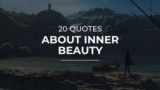 20 Quotes about Inner Beauty  Motivational Quotes  Quotes for Facebook