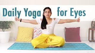 Daily Yoga for Eyes  5 Eye Exercises to Relax & Strengthen Eye Muscles reduce StrainFollow Along