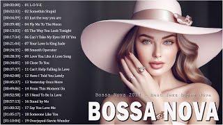 Jazz Bossa Nova Covers 2024  Bossa Nova Cool Music  Unforgettable Bossa Nova Jazz Songs