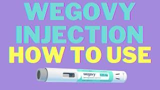 Wegovy Injection How to Use