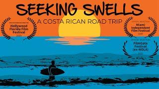 Costa Rica Surfing Documentary - SEEKING SWELLS Salsa Brava Playa Bonita Isla Uvita Pavones