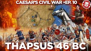 Thapsus 46 BC - Caesars Most Complicated Campaign - Roman DOCUMENTARY