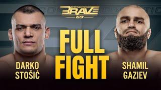 Shamil Gaziev VS Darko Stošić  FREE Fight  BRAVE CF 69