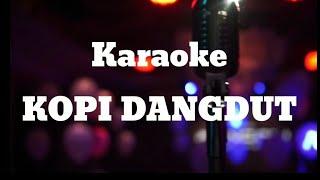 Karaoke KOPI DANGDUT