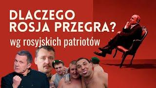 DLACZEGO ROSJA PRZEGRA? - WEDŁUG STRIEŁKOWA I JEGO KOLEGÓW