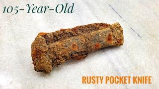 Restoration of a 105-Year-Old Rusty Pocket Knife  15 MIN RESTORATION
