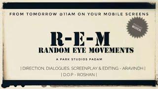R-E-M Random Eye MovementsTAMIL 2K19