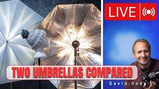 Reflective Umbrella vs Shoot Through Umbrella... LIVE
