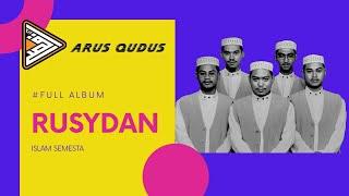 RUSYDAN - ISLAM SEMESTA    FULL ALBUM AUDIO