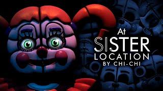FNAFSFM  At Sister Location by @ChichiAi