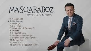 Oybek Xolmedov - Masqaraboz nomli albom dasturi 2022