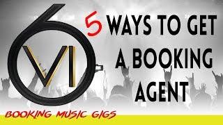 Ep. 50 - 5 Ways To Attract A Booking Agent