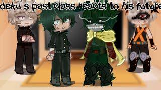 Deku’s past classmatesbullies react to him  MHA  GCMM  Aldera Junior High