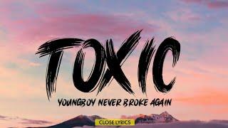  Youngboy never broke again - Toxic lyrics video.