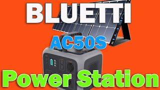 BLUETTI AC50S Portable Power Station 500Wh Solar Generator + Solar Panel w120W Solar Charger Review