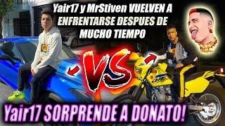 Yair17 y MrStiven VUELVEN A ENFRENTARSE  DONATO NO CREE EL NIVEL DE Yair17