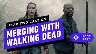 Fear TWD Cast on Finally Merging with The Walking Dead - Comic Con 2019