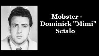 Mobster - Dominick Scialo