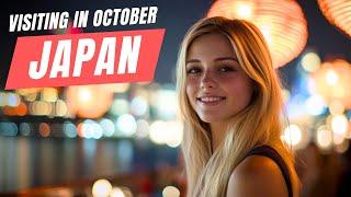 Top 7 MUST-DO Activities in Japan This October 2024  Japan Travel Guide