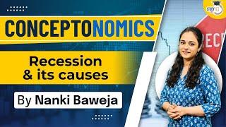 What is Recession and Causes of an Economic Recession?  Know all about it  StudyIQ IAS