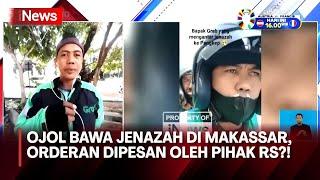 Kronologi Ojek Online Bawa Jenazah Bayi dari Makassar ke Pangkep - iNews Siang 1806