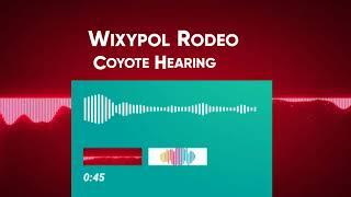 Coyote Hearing  Wixypol Rodeo