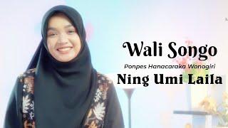 NING UMI LAILA - WALI SONGO - PONPES HANACARAKA WONOGIRI