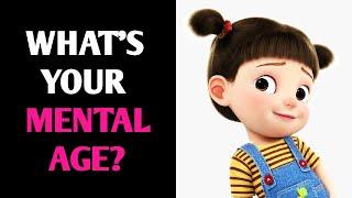 WHATS YOUR MENTAL AGE? Personality Test Quiz - 1 Million Tests