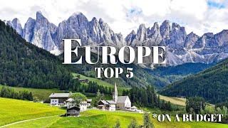 TOP 5 CHEAPEST EUROPEAN COUNTIRES TO TRAVEL TO IN 2023