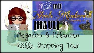 HAUL MegaZoo & Pflanzen Kölle - ShoppingTour mit  Ariels Kleintierwelt