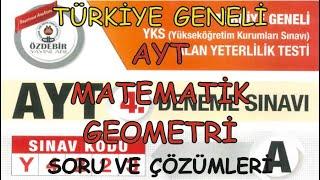 Y4223 TÜRKİYE GENELİ ÖZDEBİR AYT4 DENEME SINAVI MATEMATİK GEOMETRİ ÇÖZÜMLERİ