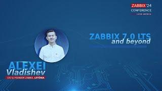 #ZCL2024 - Alexei Vladishev - Zabbix 7.0 LTS and beyond