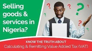 What is Value Added Tax in Nigeria? VAT Return Explained