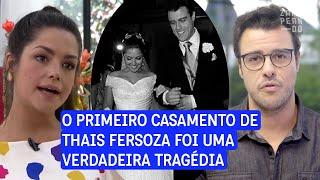 O primeiro casamento de Thais Fersoza foi uma verdadeira tragédia