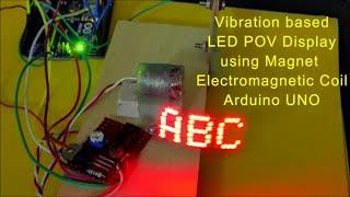 Vibration based LED POV Display