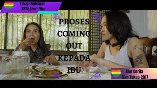 Seorang anak mengaku sebagai lesbian pada ibunya.Yakap Short movie LGBT